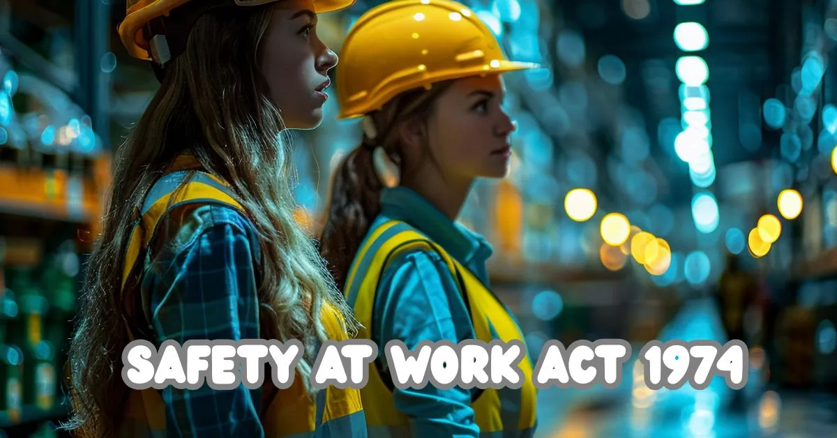 Safety-at-Work-Act-1974